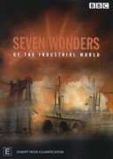 Seven Wonders of the Industrial World